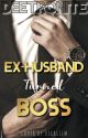 Ex-Husband Turned Boss bởi deetronite